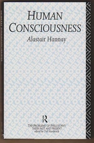 Seller image for Human Consciousness Cl (Problems Of Philosophy Their Past And Present) for sale by Redux Books