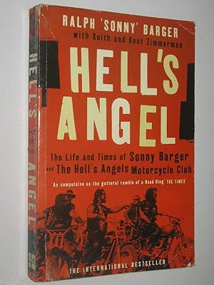 Seller image for Hell's Angel : The Life and times of Sonny Barger and The Hell's Angels Motorcycle Club for sale by Manyhills Books