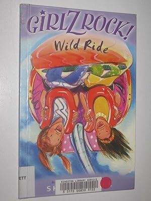 Immagine del venditore per Wild Ride - Girlzrock! Series venduto da Manyhills Books