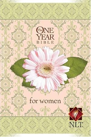 Seller image for NLT ONE YEAR BIBLE FOR WOMEN HB (One Year Bible: Nlt) for sale by WeBuyBooks