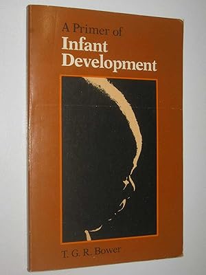 A Primer Of infant Development