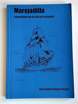 Imagen del vendedor de Marejadilla, anecdotario de mi vida en la Armada a la venta por El libro que vuela