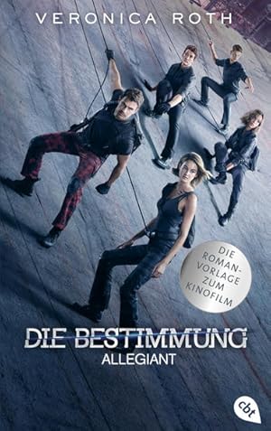 Bild des Verkufers fr Die Bestimmung - Allegiant: Die Romanvorlage zum Film (Die Bestimmung-Reihe, Band 3) zum Verkauf von Gerald Wollermann