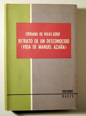 Bild des Verkufers fr RETRATO DE UN DESCONOCIDO (VIDA DE MANUEL AZAA) - Mexico 1961 zum Verkauf von Llibres del Mirall