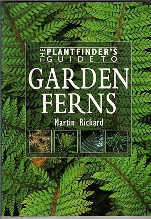 Seller image for The Plantfinder's Guide to Garden Ferns for sale by High Street Books