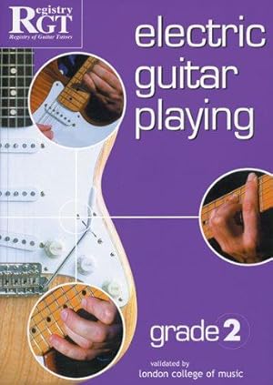 Image du vendeur pour Electric Guitar Playing: Grade Two mis en vente par WeBuyBooks