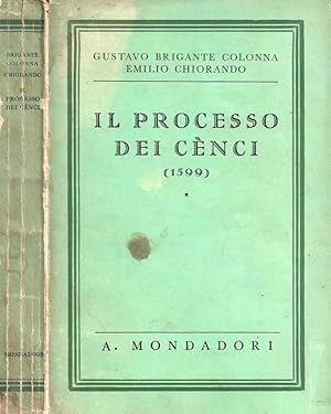 Imagen del vendedor de Il processo dei Cnci ( 1599 ) a la venta por Biblioteca di Babele