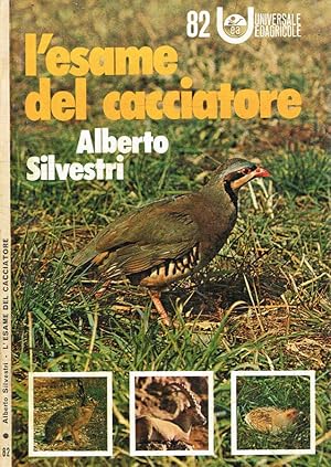 Imagen del vendedor de L'esame del cacciatore Guida per conseguire l'abilitazione all'esercizio venatorio a la venta por Biblioteca di Babele