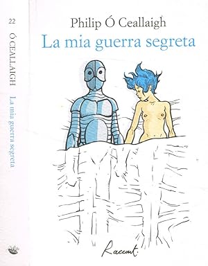 Bild des Verkufers fr La mia guerra segreta zum Verkauf von Biblioteca di Babele