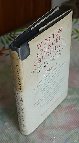 Seller image for Winston Spencer Churchill Servant of Crown and Commonwealth for sale by Bawnmore Fine and Rare Books