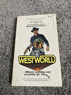 Imagen del vendedor de WESTWORLD: UK PAPERBACK ORIGINAL PRINTING a la venta por Books for Collectors