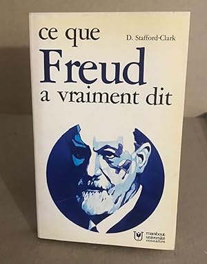 Ce que Freud a vraiment dit