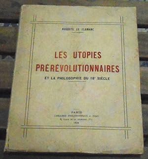 Seller image for Les Utopies Prrvolutionnaires et la Philosophie du 18 me Sicle for sale by Librairie Sedon