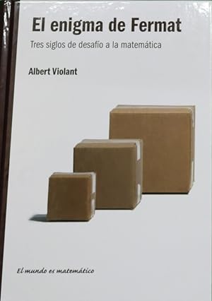 Seller image for El enigma de Fermat tres siglos de desafo a la matemtica for sale by Librera Alonso Quijano