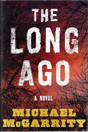 The Long Ago: A Novel