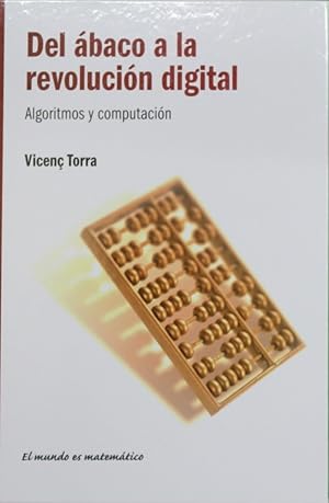 Seller image for Del baco a la revolucin digital algoritmos y computacin for sale by Librera Alonso Quijano