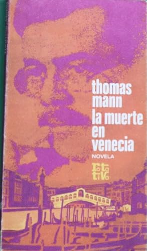 Imagen del vendedor de La muerte en Venecia Las tablas de la ley: novela a la venta por Librería Alonso Quijano