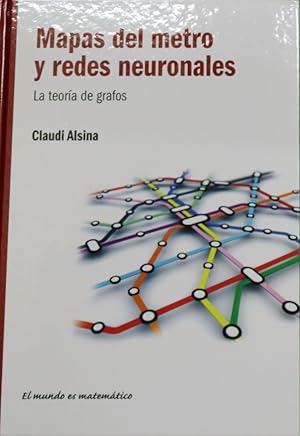 Seller image for Mapas del metro y redes neuronales la teora de grafos for sale by Librera Alonso Quijano