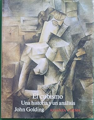 Imagen del vendedor de El cubismo una historia y un anlisis, 1907-1914 a la venta por Librera Alonso Quijano