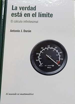Seller image for La verdad est en el lmite el clculo infinitesimal for sale by Librera Alonso Quijano
