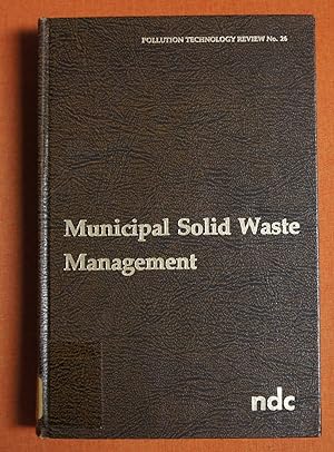 Image du vendeur pour Municipal solid waste management (Pollution technology review) mis en vente par GuthrieBooks