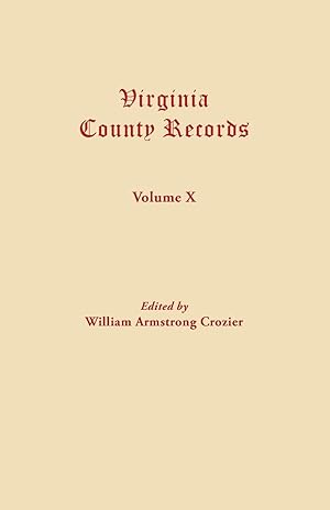 Bild des Verkufers fr Virginia County Records, Vol. X--Miscellaneous County Records zum Verkauf von Redux Books