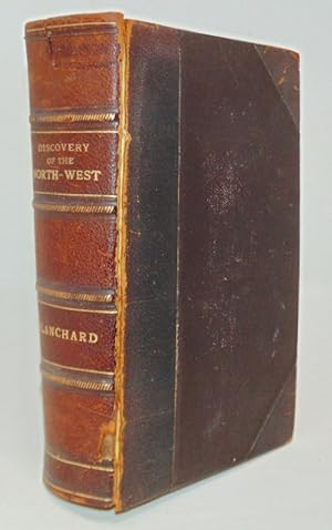 Discovery and Conquests of the North-West, with the History of Chicago