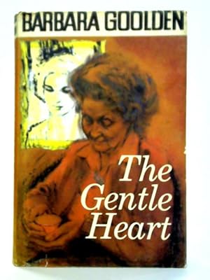 Imagen del vendedor de The Gentle Heart a la venta por World of Rare Books