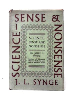 Imagen del vendedor de Science: Sense and Nonsense a la venta por World of Rare Books