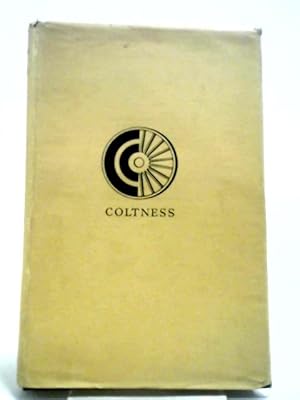 Image du vendeur pour The Coltness Iron Company: A Study in Private Enterprise mis en vente par World of Rare Books