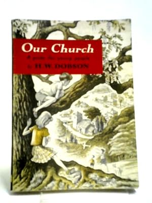 Bild des Verkufers fr Our Church zum Verkauf von World of Rare Books