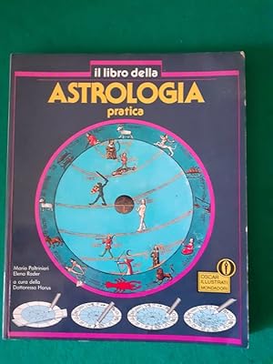 LIBRO DELLA ASTROLOGIA PRATICA,