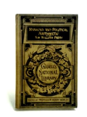 Imagen del vendedor de Essays on Mankind and Political Arithmetic (Cassell's national library) a la venta por World of Rare Books