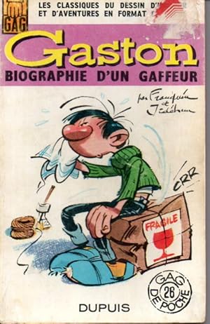 Gaston. Biographie d'un gaffeur