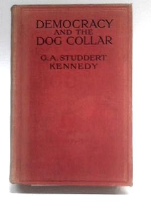 Seller image for Democracy And The Dog Collar for sale by World of Rare Books