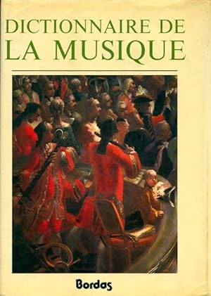 Image du vendeur pour Dictionnaire de la musique? : Les hommes et leurs oeuvres - Honegger Marc mis en vente par Book Hmisphres