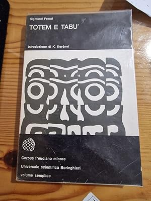 TOTEM E TABU CONCORDANZE NELLA VITA PSICHICA DEI SELVAGGI E DEI NEVROTICI,