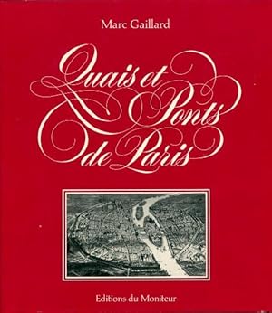 Seller image for Quais et ponts de Paris - Marc Gaillard for sale by Book Hmisphres