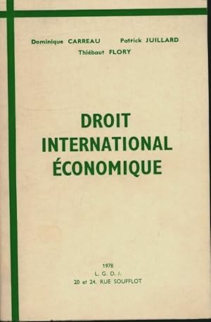 Bild des Verkufers fr Droit international ?conomique - Dominique Carreau zum Verkauf von Book Hmisphres