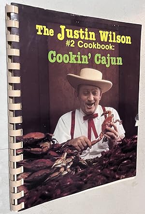 The Justin Wilson #2 Cookbook: Cookin' Cajun