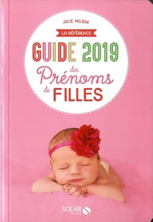 Guide des prénoms de filles 2019 - Julie Milbin