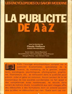 Bild des Verkufers fr La publicit? de a ? z - Claude Vielfaure zum Verkauf von Book Hmisphres