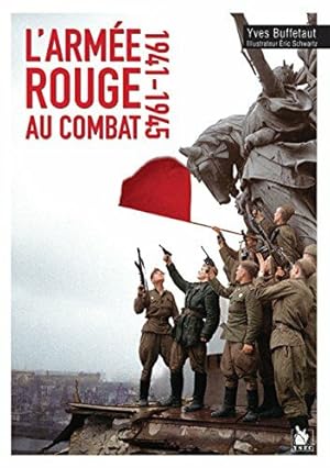 Image du vendeur pour L'arme rouge au combat 1941-45 mis en vente par Dmons et Merveilles