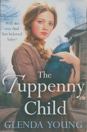 Seller image for The Tuppenny Child - Glenda Young for sale by Book Hmisphres