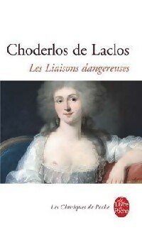 Les liaisons dangereuses de Choderlos de Laclos - Henri Blanc