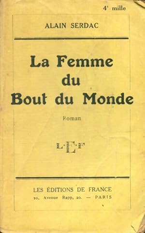 Seller image for La Femme du Bout du Monde - Alain Serdac for sale by Book Hmisphres