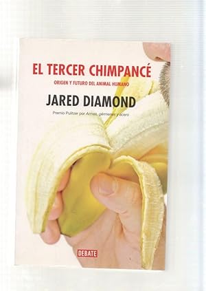 Seller image for El tercer chimpance. Origen y futuro del animal humano for sale by El Boletin