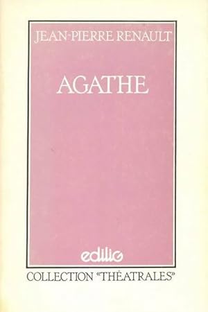 Seller image for Agathe - Jean-Pierre Renault for sale by Book Hmisphres