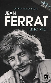 Image du vendeur pour Jean Ferrat, une vie - Jean-Dominique Brierre mis en vente par Book Hmisphres