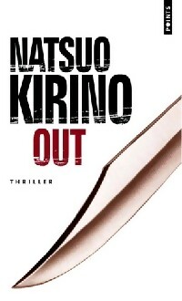 Image du vendeur pour Out - Natsuo Kirino mis en vente par Book Hmisphres